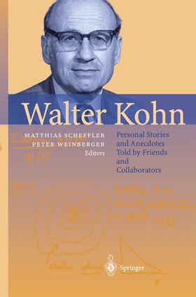 Weinberger / Scheffler |  Walter Kohn | Buch |  Sack Fachmedien