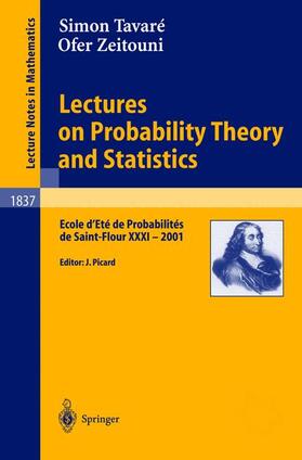 Tavare / Tavaré / Zeitouni |  Lectures on Probability Theory and Statistics | Buch |  Sack Fachmedien