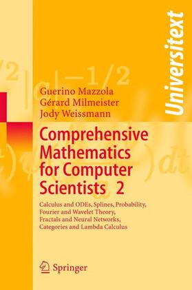 Mazzola / Weissmann / Milmeister |  Comprehensive Mathematics for Computer Scientists 2 | Buch |  Sack Fachmedien
