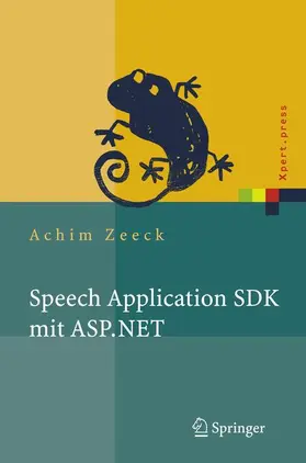 Zeeck |  Speech Application SDK mit ASP.NET | Buch |  Sack Fachmedien