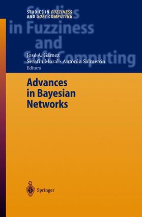 Gámez / Salmerón Cerdan / Moral |  Advances in Bayesian Networks | Buch |  Sack Fachmedien
