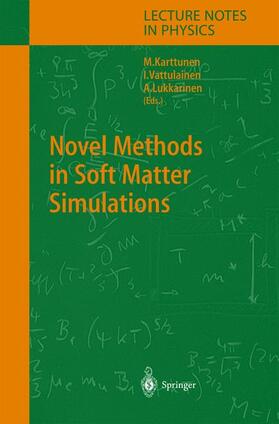 Karttunen / Lukkarinen / Vattulainen |  Novel Methods in Soft Matter Simulations | Buch |  Sack Fachmedien