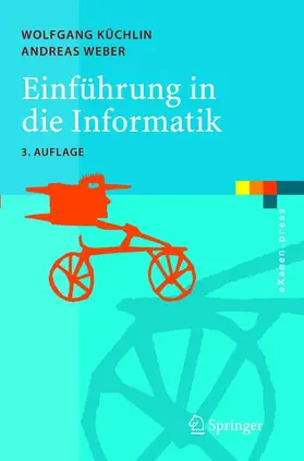 Küchlin / Weber |  Einführung in die Informatik | Buch |  Sack Fachmedien