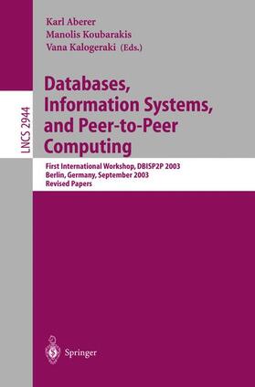 Aberer / Koubarakis / Kalogeraki |  Databases, Information Systems, and Peer-to-Peer Computing | Buch |  Sack Fachmedien