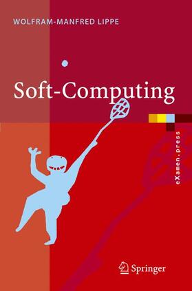 Lippe |  Soft-Computing | Buch |  Sack Fachmedien