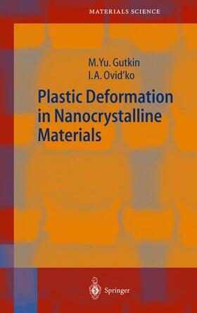 Ovid'ko / Gutkin |  Plastic Deformation in Nanocrystalline Materials | Buch |  Sack Fachmedien