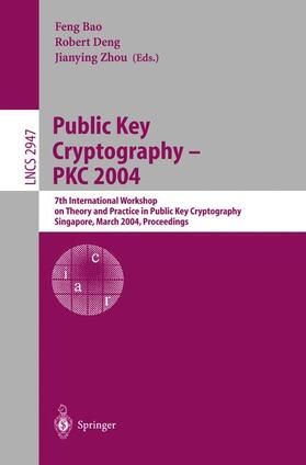 Bao / Zhou / Deng |  Public Key Cryptography -- PKC 2004 | Buch |  Sack Fachmedien