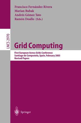 Fernández Rivera / Doallo / Bubak |  Grid Computing | Buch |  Sack Fachmedien