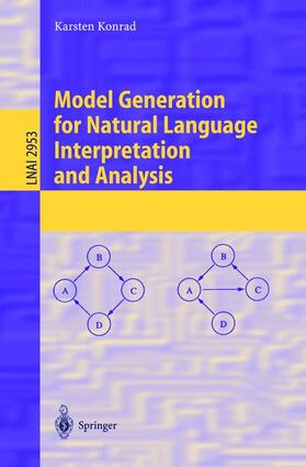 Konrad |  Model Generation for Natural Language Interpretation and Analysis | Buch |  Sack Fachmedien