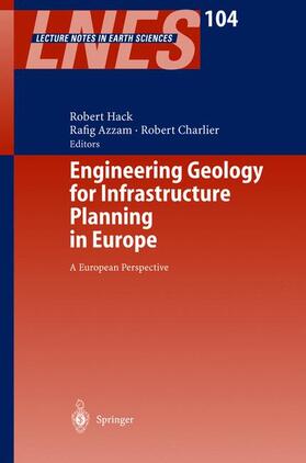 Hack / Charlier / Azzam |  Engineering Geology for Infrastructure Planning in Europe | Buch |  Sack Fachmedien