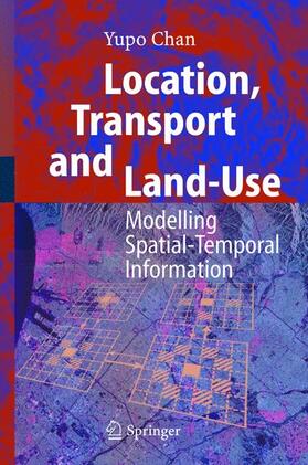 Chan |  Location, Transport and Land-Use | Buch |  Sack Fachmedien