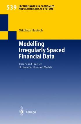 Hautsch |  Modelling Irregularly Spaced Financial Data | Buch |  Sack Fachmedien