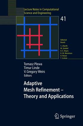 Plewa / Weirs / Linde |  Adaptive Mesh Refinement - Theory and Applications | Buch |  Sack Fachmedien