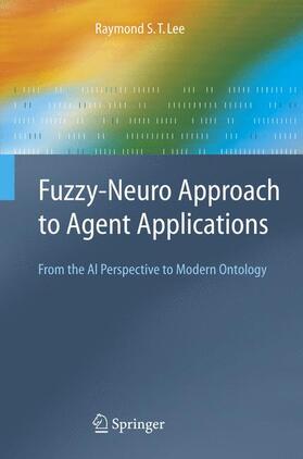 Lee |  Fuzzy-Neuro Approach to Agent Applications | Buch |  Sack Fachmedien