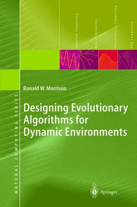 Morrison |  Designing Evolutionary Algorithms for Dynamic Environments | Buch |  Sack Fachmedien