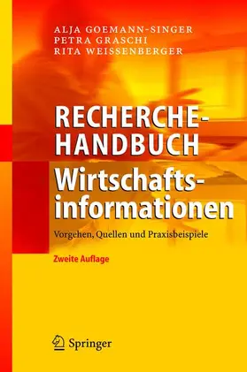 Goemann-Singer / Weissenberger / Graschi |  Recherchehandbuch Wirtschaftsinformationen | Buch |  Sack Fachmedien