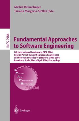 Margaria-Steffen / Wermelinger |  Fundamental Approaches to Software Engineering | Buch |  Sack Fachmedien