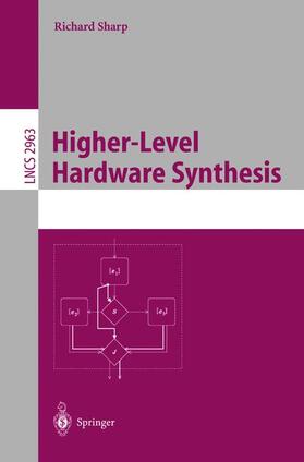 Sharp |  Higher-Level Hardware Synthesis | Buch |  Sack Fachmedien