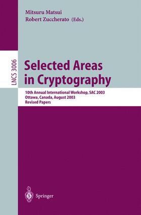 Zuccherato / Matsui |  Selected Areas in Cryptography | Buch |  Sack Fachmedien