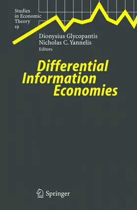 Glycopantis / Yannelis |  Differential Information Economies | Buch |  Sack Fachmedien