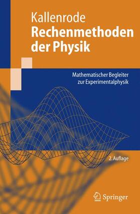 Kallenrode | Rechenmethoden der Physik | Buch | 978-3-540-21454-0 | sack.de