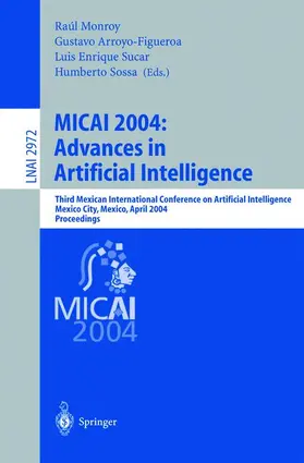 Monroy / Arroyo-Figueroa / Sucar |  MICAI 2004: Advances in Artificial Intelligence | Buch |  Sack Fachmedien