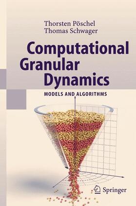 Schwager / Pöschel |  Computational Granular Dynamics | Buch |  Sack Fachmedien