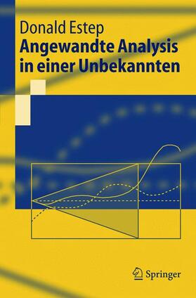 Estep |  Angewandte Analysis in einer Unbekannten | Buch |  Sack Fachmedien