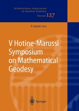 Sansò |  V Hotine-Marussi Symposium on Mathematical Geodesy | Buch |  Sack Fachmedien