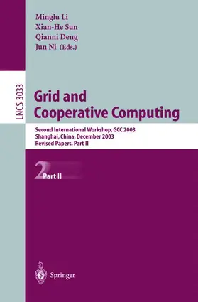 Li / Sun / Deng |  Grid and Cooperative Computing | Buch |  Sack Fachmedien