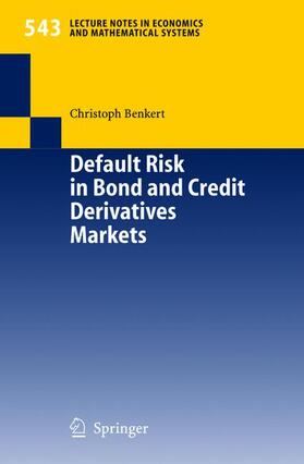 Benkert |  Default Risk in Bond and Credit Derivatives Markets | Buch |  Sack Fachmedien