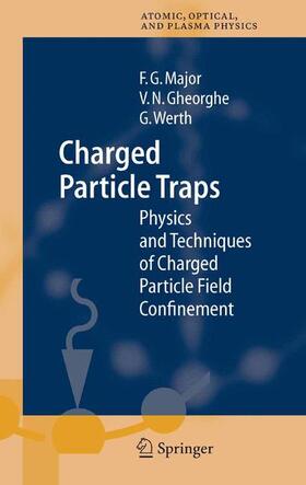 Major / Gheorghe / Werth |  Gheorghe, V: Charged Particle Traps | Buch |  Sack Fachmedien