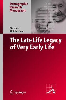 Doblhammer |  The Late Life Legacy of Very Early Life | Buch |  Sack Fachmedien