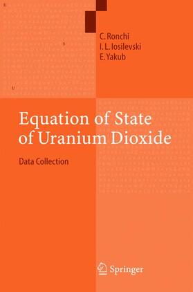 Ronchi / Yakub / Iosilevski |  Equation of State of Uranium Dioxide | Buch |  Sack Fachmedien