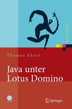 Ekert |  Java unter Lotus Domino | Buch |  Sack Fachmedien