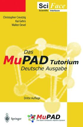 Creutzig / Oevel / Gehrs |  Das MuPAD Tutorium | Buch |  Sack Fachmedien