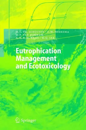 Scholten / Foekema / Dokkum |  Eutrophication Management and Ecotoxicology | Buch |  Sack Fachmedien