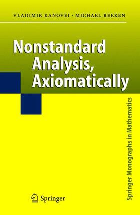 Reeken / Kanovei |  Nonstandard Analysis, Axiomatically | Buch |  Sack Fachmedien