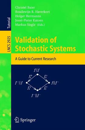 Baier / Haverkort / Siegle |  Validation of Stochastic Systems | Buch |  Sack Fachmedien