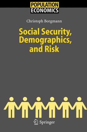 Borgmann |  Social Security, Demographics, and Risk | Buch |  Sack Fachmedien
