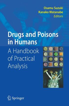 Watanabe / Suzuki |  Drugs and Poisons in Humans | Buch |  Sack Fachmedien