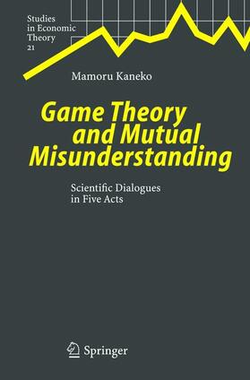 Kaneko |  Game Theory and Mutual Misunderstanding | Buch |  Sack Fachmedien