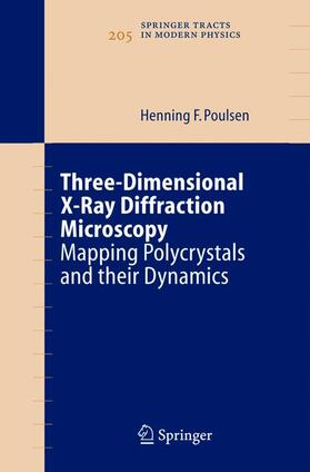Poulsen |  Three-Dimensional X-Ray Diffraction Microscopy | Buch |  Sack Fachmedien