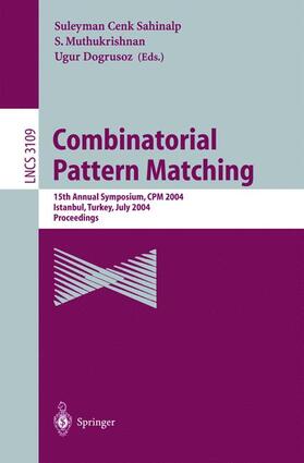 Sahinalp / Dogrusoz / Muthukrishnan |  Combinatorial Pattern Matching | Buch |  Sack Fachmedien