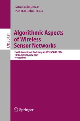Rolim / Nikoletseas |  Algorithmic Aspects of Wireless Sensor Networks | Buch |  Sack Fachmedien