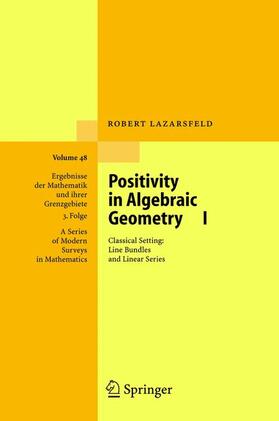 Lazarsfeld |  Positivity in Algebraic Geometry I | Buch |  Sack Fachmedien