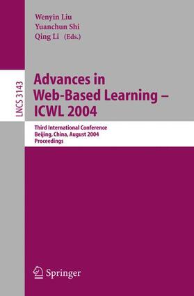 Liu / Qing / Shi |  Advances in Web-Based Learning - ICWL 2004 | Buch |  Sack Fachmedien