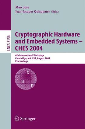 Quisquater / Joye |  Cryptographic Hardware and Embedded Systems - CHES 2004 | Buch |  Sack Fachmedien