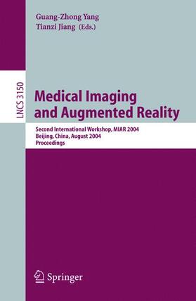 Jiang / Yang |  Medical Imaging and Augmented Reality | Buch |  Sack Fachmedien