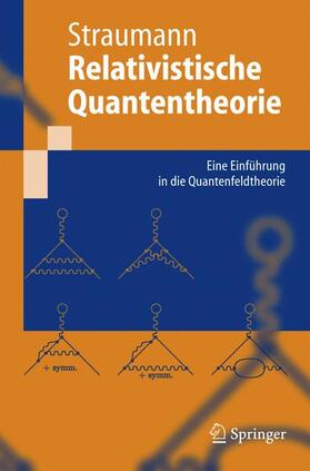 Straumann |  Relativistische Quantentheorie | Buch |  Sack Fachmedien